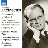 BACEVIČIUS, V.: Orchestral Works, Vol. 2 - Piano Concertos Nos. 1 and 2 / Symphony No. 3 (Alekna, Lithuanian National Symphony, Lyndon-Gee)