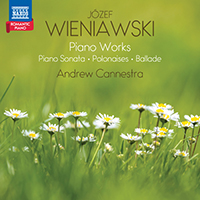 WIENIAWSKI, J.: Piano Works - Piano Sonata / Polonaises Nos. 2-4 / Ballade (Romantic Piano, Vol. 5) (Cannestra)