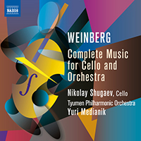 WEINBERG, M.: Music for Cello and Orchestra (Complete) (Shugaev, Tyumen Philharmonic, Medianik)