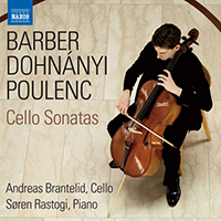Cello Sonatas - BARBER, S. / DOHNÁNYI, E. / POULENC, F. (Brantelid, Rastogi)