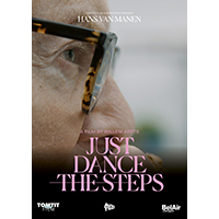 MANEN, Hans van: Just Dance the Steps (Dance Documentary, 2022) (NTSC)