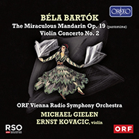 BARTÓK, B.: Miraculous Mandarin (The) / Violin Concerto No. 2 (E. Kovacic, ORF Vienna Radio Choir and Symphony, M. Gielen)