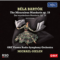 BARTÓK, B.: Miraculous Mandarin (The) [Ballet] (ORF Vienna Radio Symphony, Gielen)