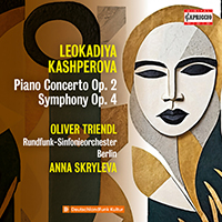 KASHPEROVA, L.: Piano Concerto in A Minor / Symphony in B Minor (O. Triendl, Berlin Radio Symphony, Skryleva)