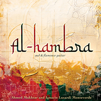 ANDALUSIA - Ahmed Mukhtar / Ignacio Lusardi Monteverde: Al-hambra