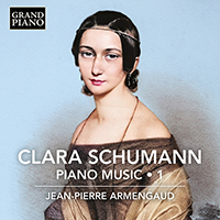 SCHUMANN, Clara: Piano Works, Vol. 1 (Armengaud)