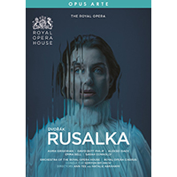 DVOŘÁK, A.: Rusalka [Opera] (Royal Opera House, 2023) (NTSC)