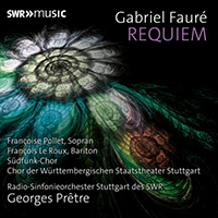 FAURÉ, G.: Requiem (Pollet, Le Roux, Südfunk-Chor, Württemberg State Theatre Chorus, South West German Radio Symphony, Prêtre)